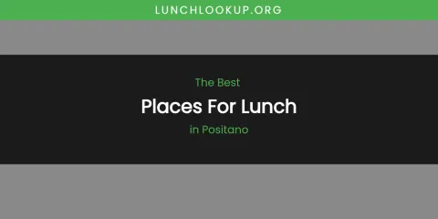 Positano's Best Places for Lunch