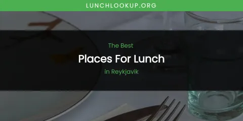 Reykjavik's Best Places for Lunch