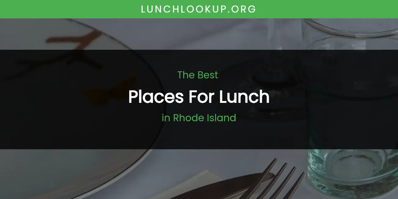 Rhode Island's Best Places for Lunch featured