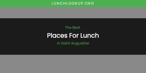 Saint Augustine's Best Places for Lunch